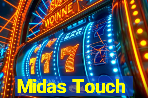 Midas Touch